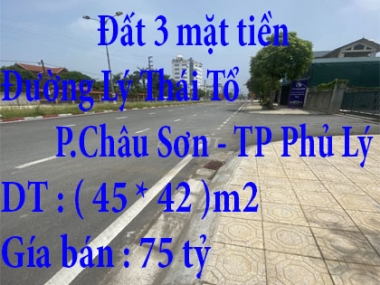 Chính chủ cần bán mảnh full sổ đất 3 mặt tiền tại Đường Lý Thái Tổ Phường Châu Sơn Phủ Lý Hà Nam
